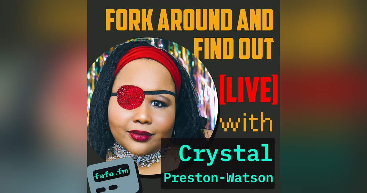FAFO Live with Crystal Preston-Watson FAFO Live with Crystal Preston-Watson