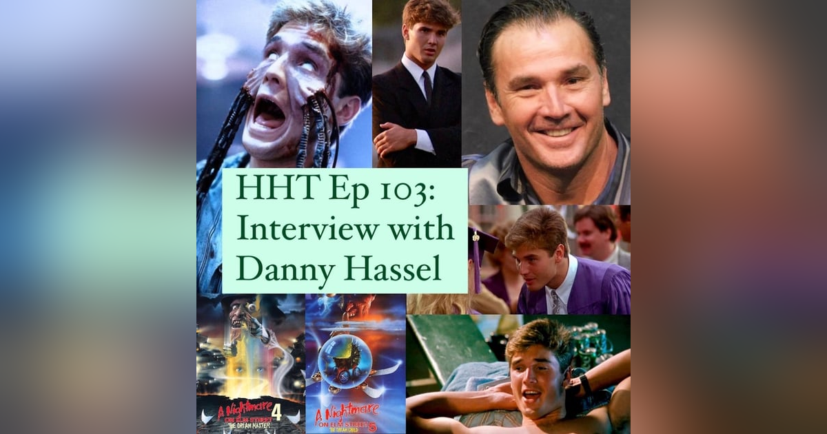 Ep 103: Interview w/Danny Hassel from “ANOES 4 & 5” Ep 103: Interview w/Danny Hassel from “ANOES 4 & 5”