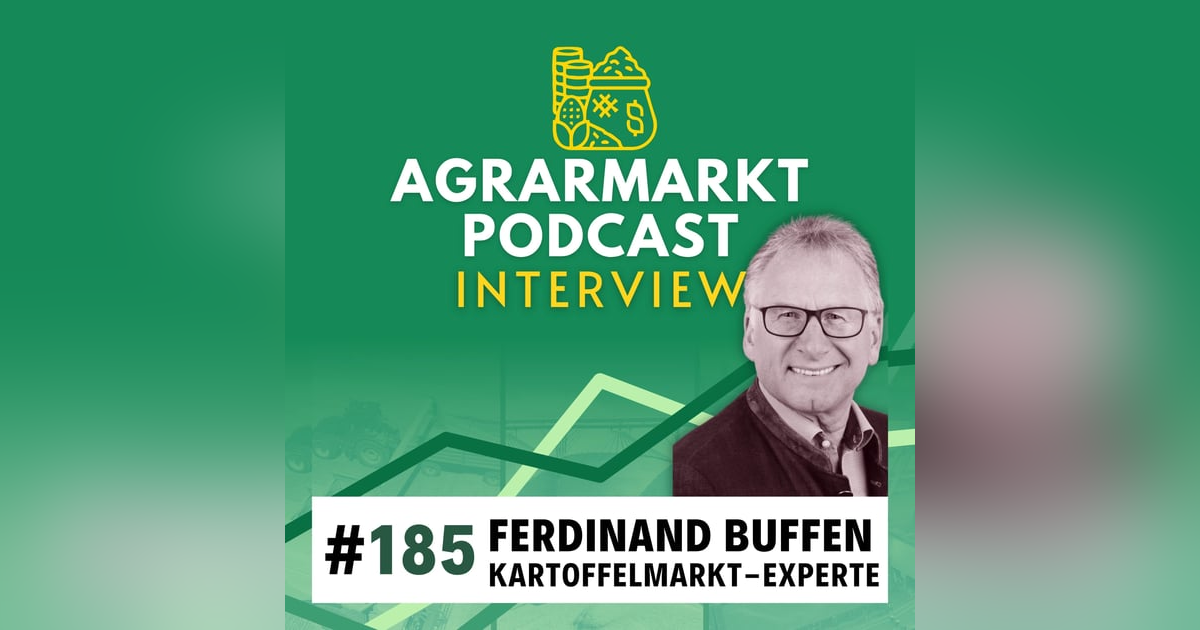 #185 🥔 Hoffnung für den Kartoffelmarkt? Deepdive mit Ferdinand Buffen (RWZ Weuthen) #185 🥔 Hoffnung für den Kartoffelmarkt? Deepdive mit Ferdinand Buffen (RWZ Weuthen)