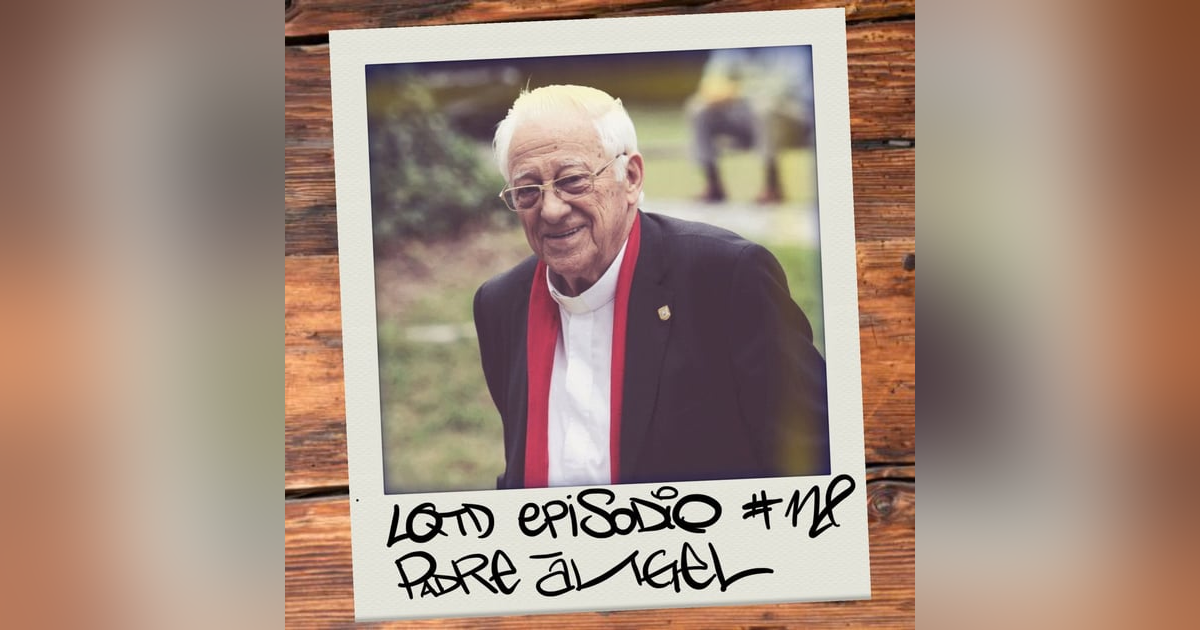 #118: El padre Ángel - La Iglesia en tiempos de pandemia #118: El padre Ángel - La Iglesia en tiempos de pandemia