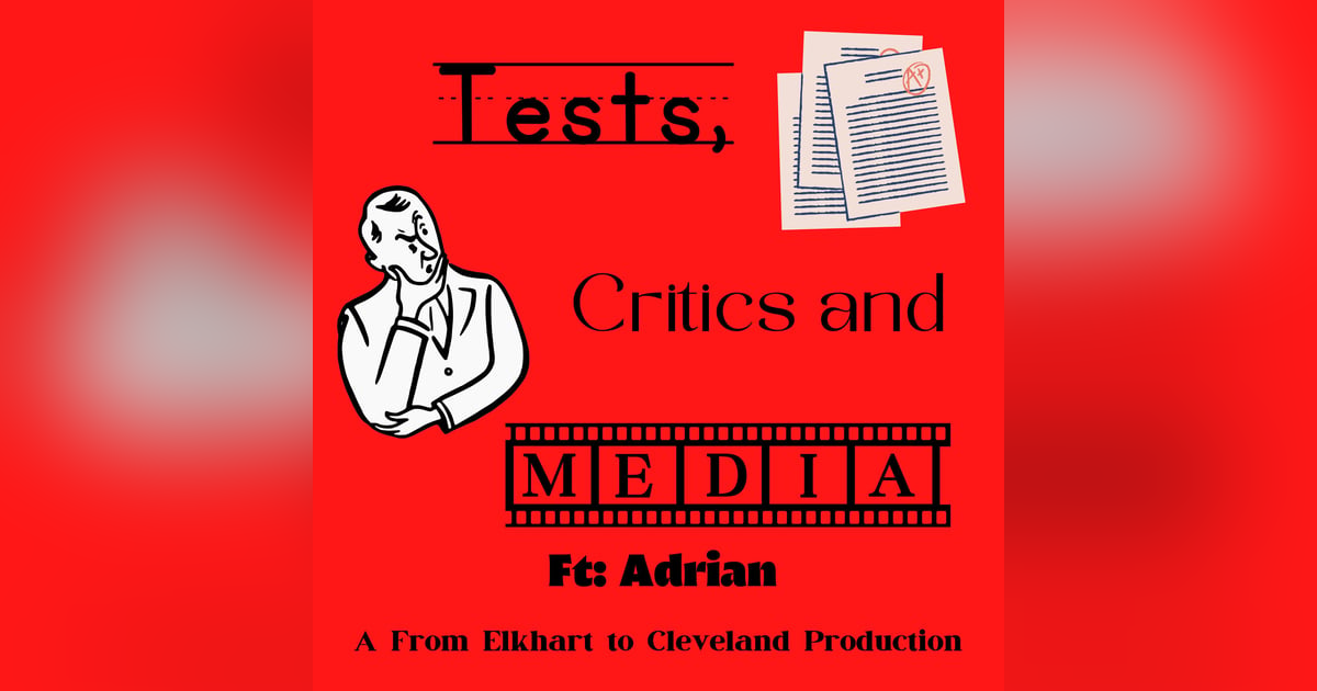 Tests, Critics and Media Tests, Critics and Media
