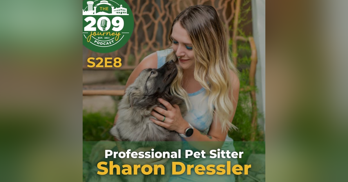 S2E8 - Professional Pet Sitter, Sharon Dressler (from Modesto)! S2E8 - Professional Pet Sitter, Sharon Dressler (from Modesto)!