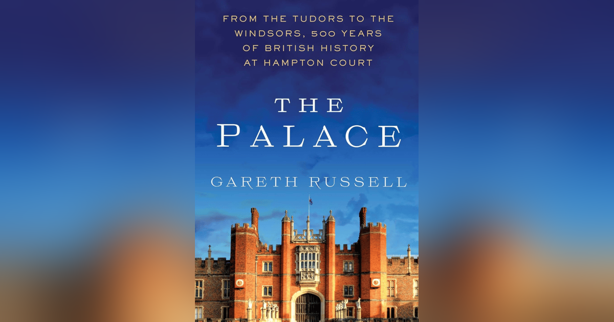 602 Thomas Hardy's "Spellbound Palace," The Birthplace of the King James Bible, and a Royal Setting for Shakespeare and His Plays (with Gareth Russell) | My Last Book with Jess Cotton 602 Thomas Hardy's "Spellbound Palace," The Birthplace of the King James Bible, and a Royal Setting for Shakespeare and His Plays (with Gareth Russell) | My Last Book with Jess Cotton