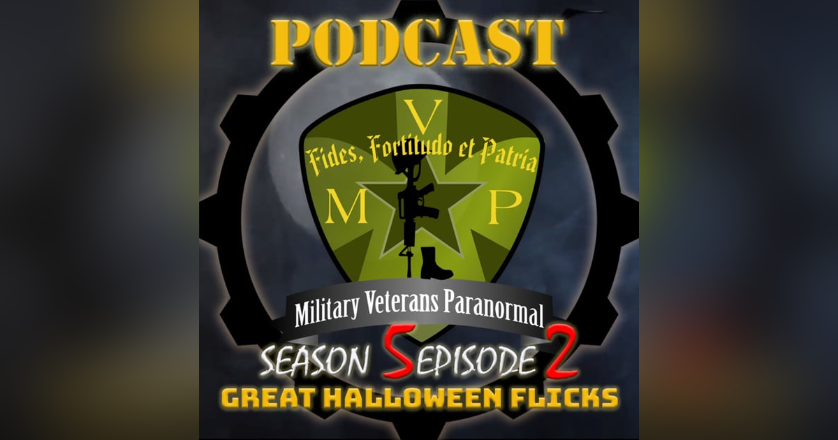 Great Halloween Flicks - MVP - S5 E2 Great Halloween Flicks - MVP - S5 E2