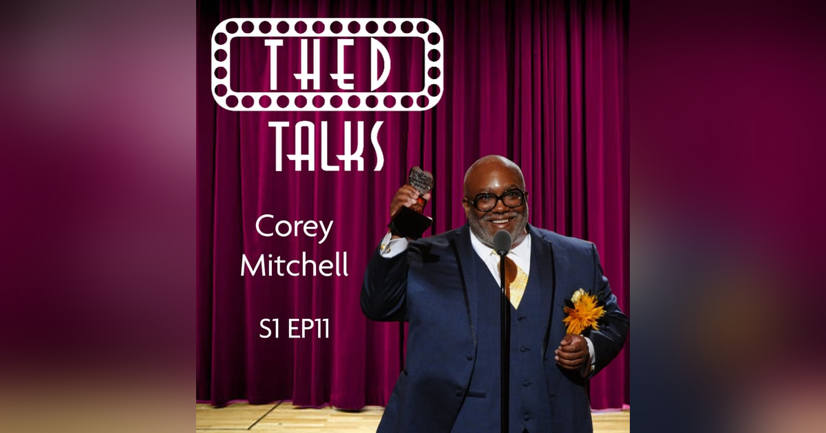 1.11 A Conversation with Corey Mitchell 1.11 A Conversation with Corey Mitchell