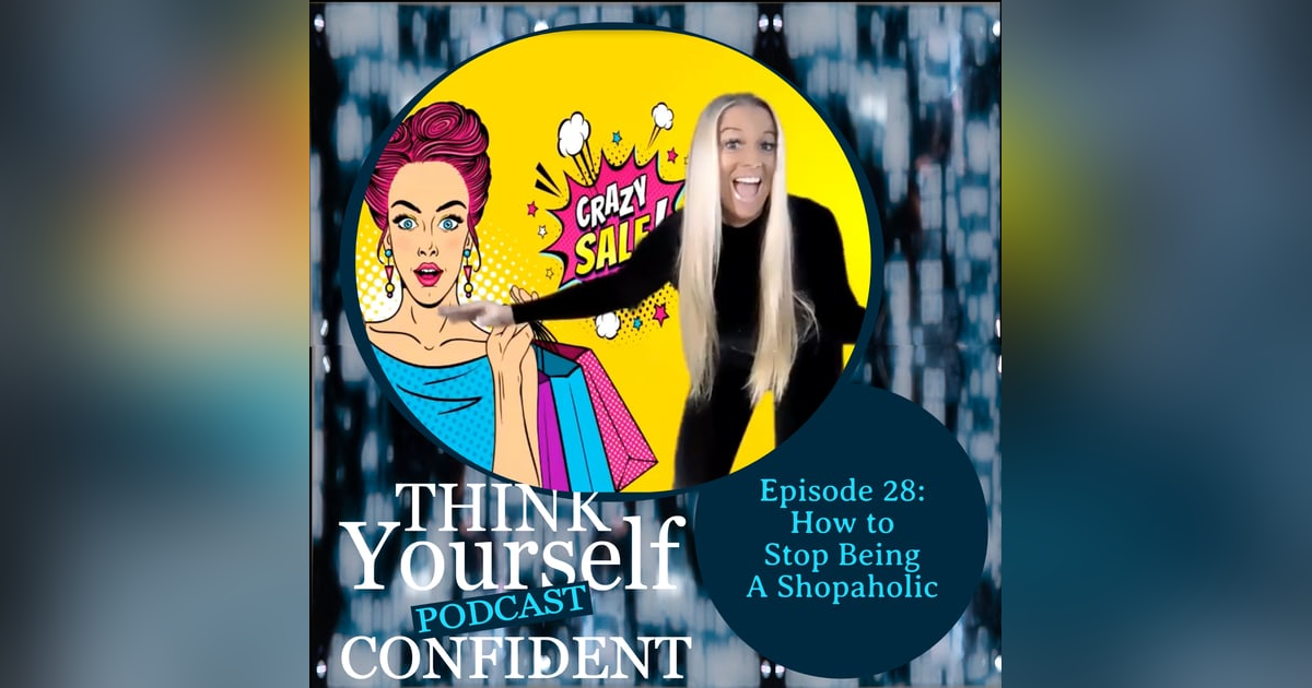 How to Stop Being A Shopaholic How to Stop Being A Shopaholic