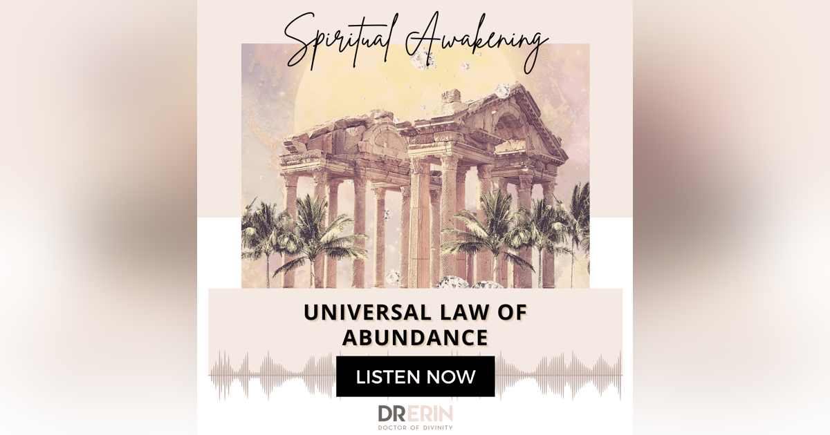 UNIVERSAL LAW OF ABUNDANCE {21 OF 52 SERIES} UNIVERSAL LAW OF ABUNDANCE {21 OF 52 SERIES}