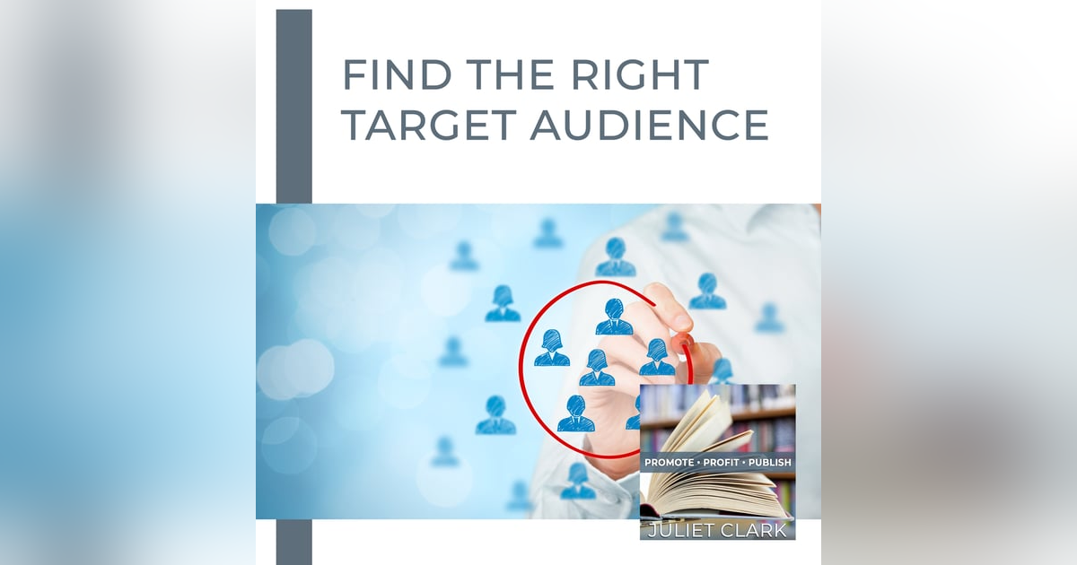 Find The Right Target Audience Find The Right Target Audience