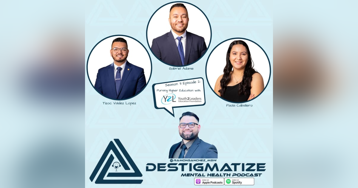 Season 3 Episode 2: Pursuing Higher Education with Youth 2 Leaders (Ep. 31) Season 3 Episode 2: Pursuing Higher Education with Youth 2 Leaders (Ep. 31)