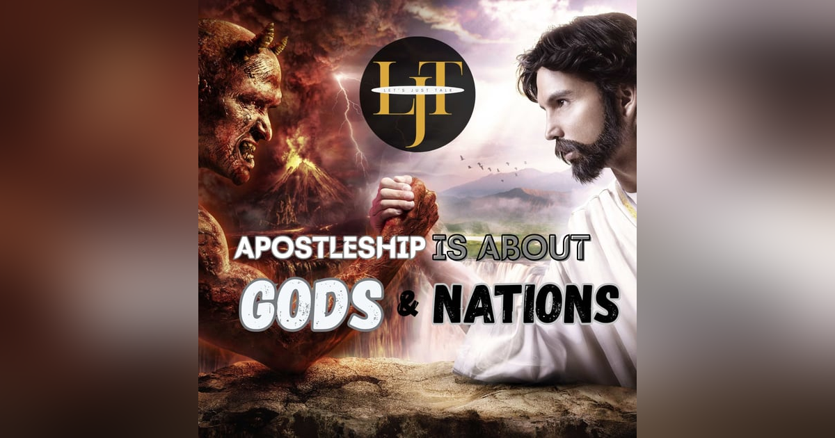 Apostleship is About Gods and Nations Apostleship is About Gods and Nations