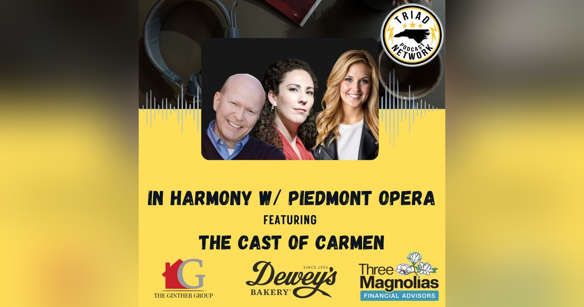 In Harmony with Piedmont Opera - The Cast of Carmen In Harmony with Piedmont Opera - The Cast of Carmen