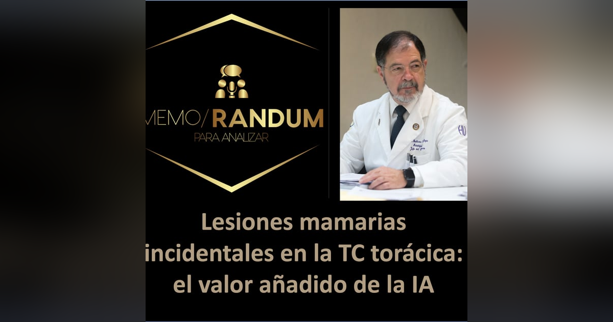 Lesiones mamarias incidentales en la TC torácica: el valor añadido de la IA. Lesiones mamarias incidentales en la TC torácica: el valor añadido de la IA.
