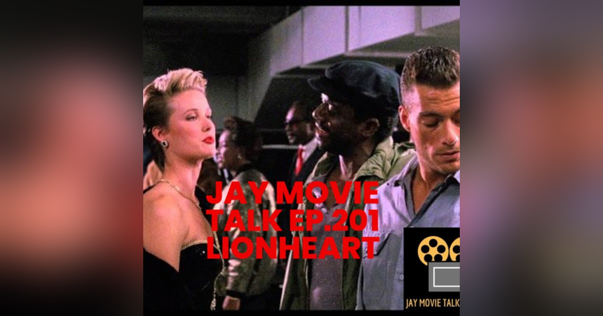 Jay Movie Talk Ep.201 Lionheart Jay Movie Talk Ep.201 Lionheart