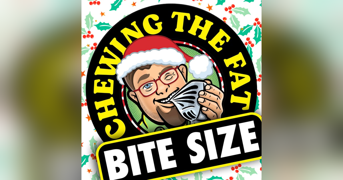 Christmas '22 - Bite Size: 005 Christmas '22 - Bite Size: 005