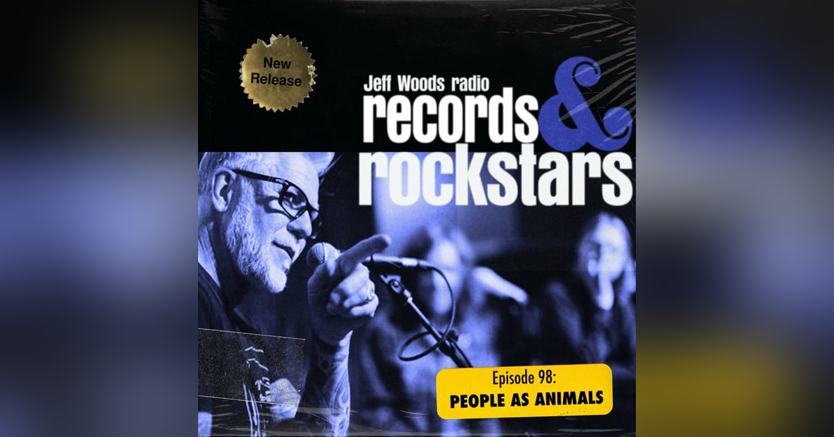 98: People As Animals 98: People As Animals