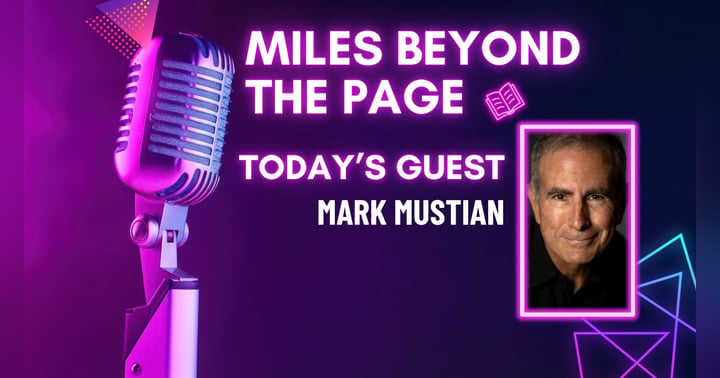 image for Miles Beyond the Page | Mark Mustian