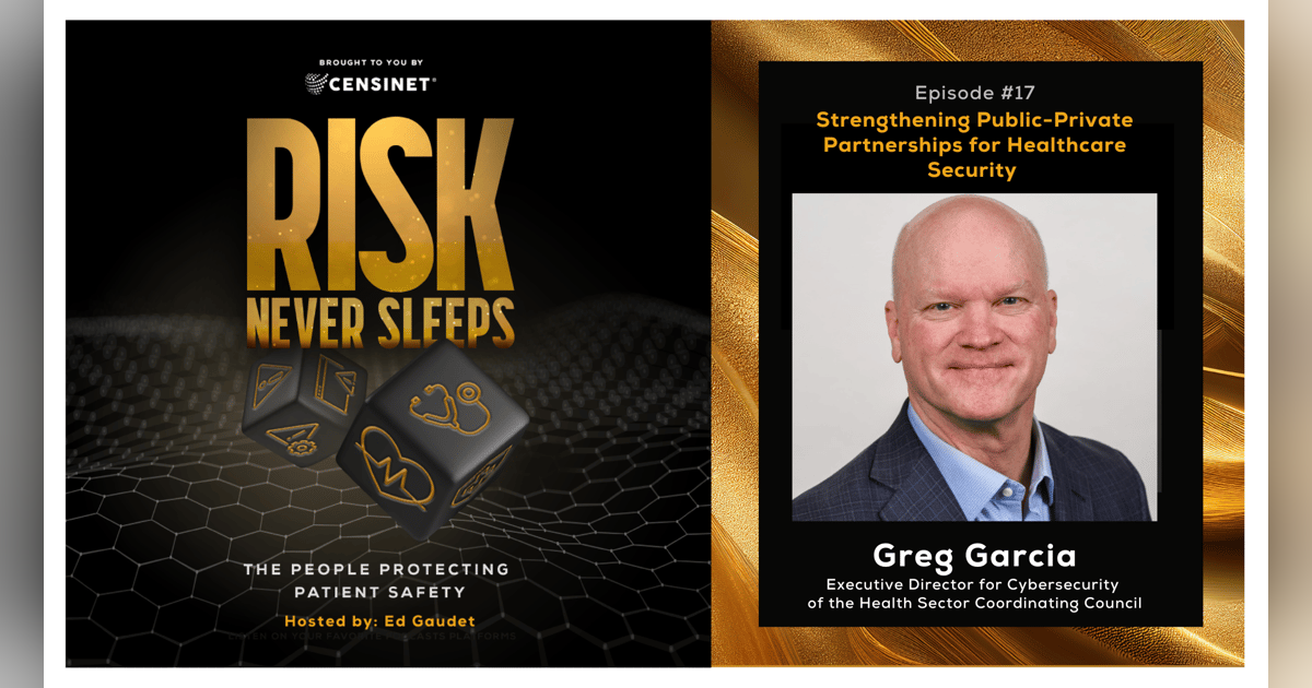 Episode #17. Strengthening Public-Private Partnerships for Healthcare Security with Greg Garcia, Executive Director for Cybersecurity of the Health Sector Coordinating Council Episode #17. Strengthening Public-Private Partnerships for Healthcare Security with Greg Garcia, Executive Director for Cybersecurity of the Health Sector Coordinating Council