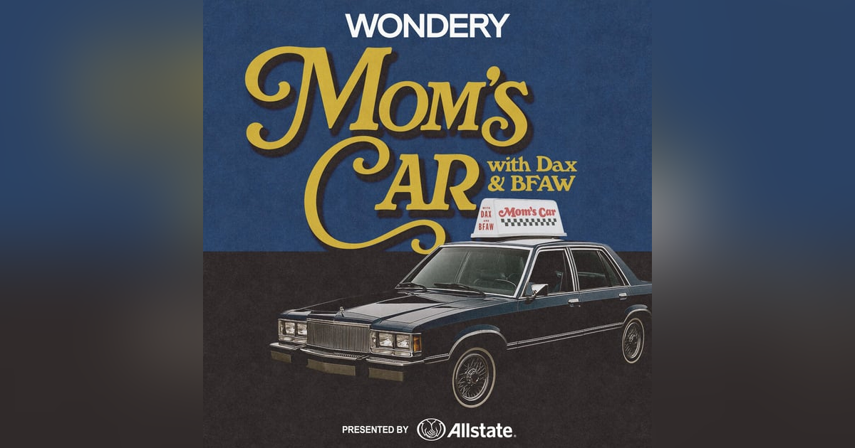 Introducing... Mom's Car with Dax Shepard & BFAW Introducing... Mom's Car with Dax Shepard & BFAW