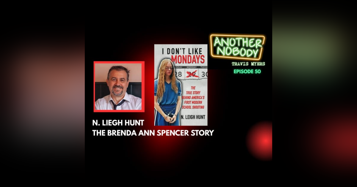 N. Leigh Hunt: The Brenda Ann Spencer Story N. Leigh Hunt: The Brenda Ann Spencer Story
