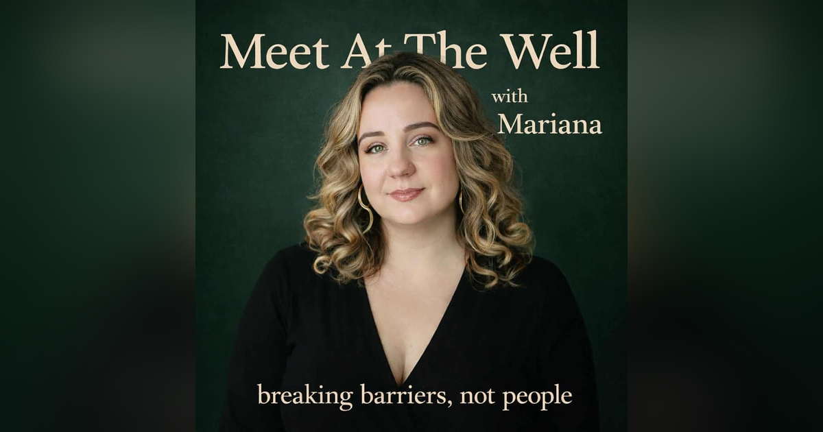 Introducing Meet At The Well Podcast Introducing Meet At The Well Podcast