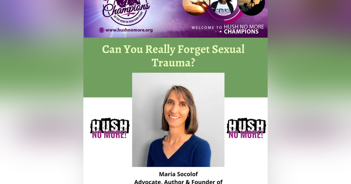 Can You Really Forget Your Trauma w/ Maria Socolof Can You Really Forget Your Trauma w/ Maria Socolof