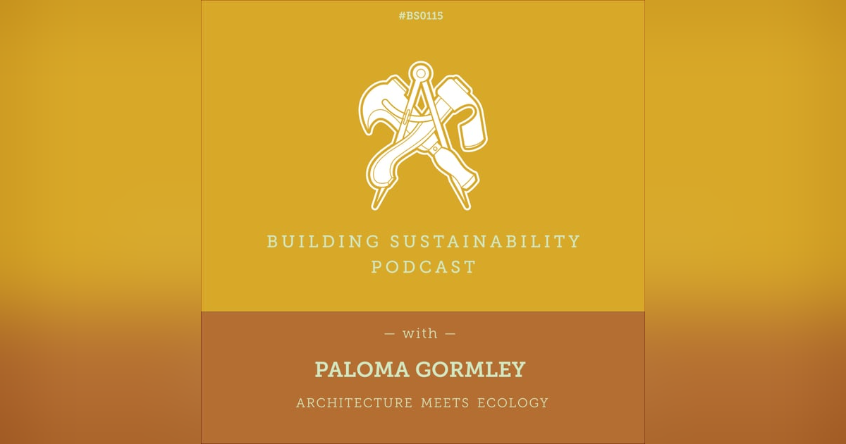Architecture from Ecology - Paloma Gormley - BS115 Architecture from Ecology - Paloma Gormley - BS115
