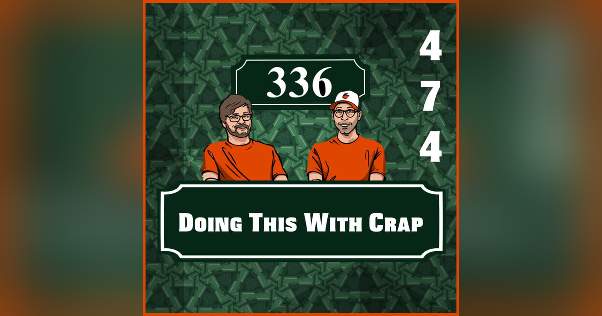 Pod 474 : Doing This With Crap Pod 474 : Doing This With Crap