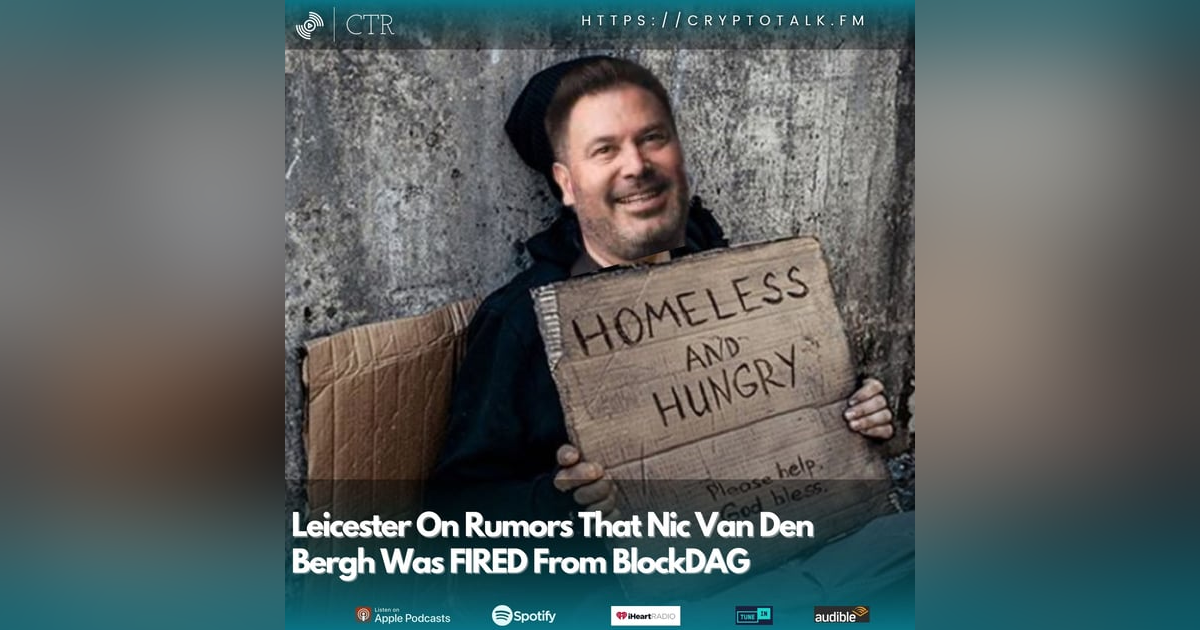 Leicester On Rumors That Nic Van Den Bergh Was FIRED From #BlockDAG (OOC) Leicester On Rumors That Nic Van Den Bergh Was FIRED From #BlockDAG (OOC)