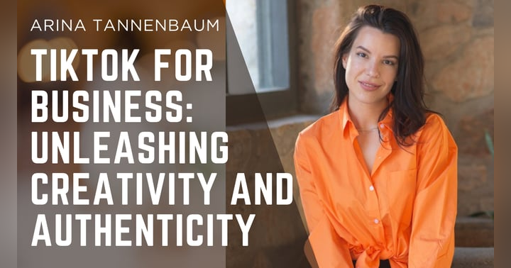 image for TikTok for Business: Unleashing Creativity and Authenticity