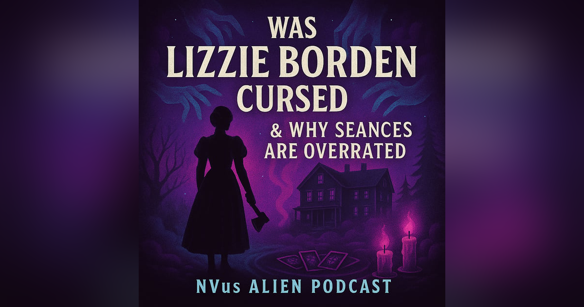 The Curse of Lizzie Borden & Paranormal Investigator Rants The Curse of Lizzie Borden & Paranormal Investigator Rants