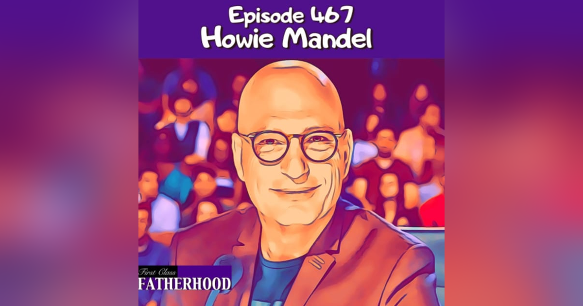 #467 Howie Mandel #467 Howie Mandel