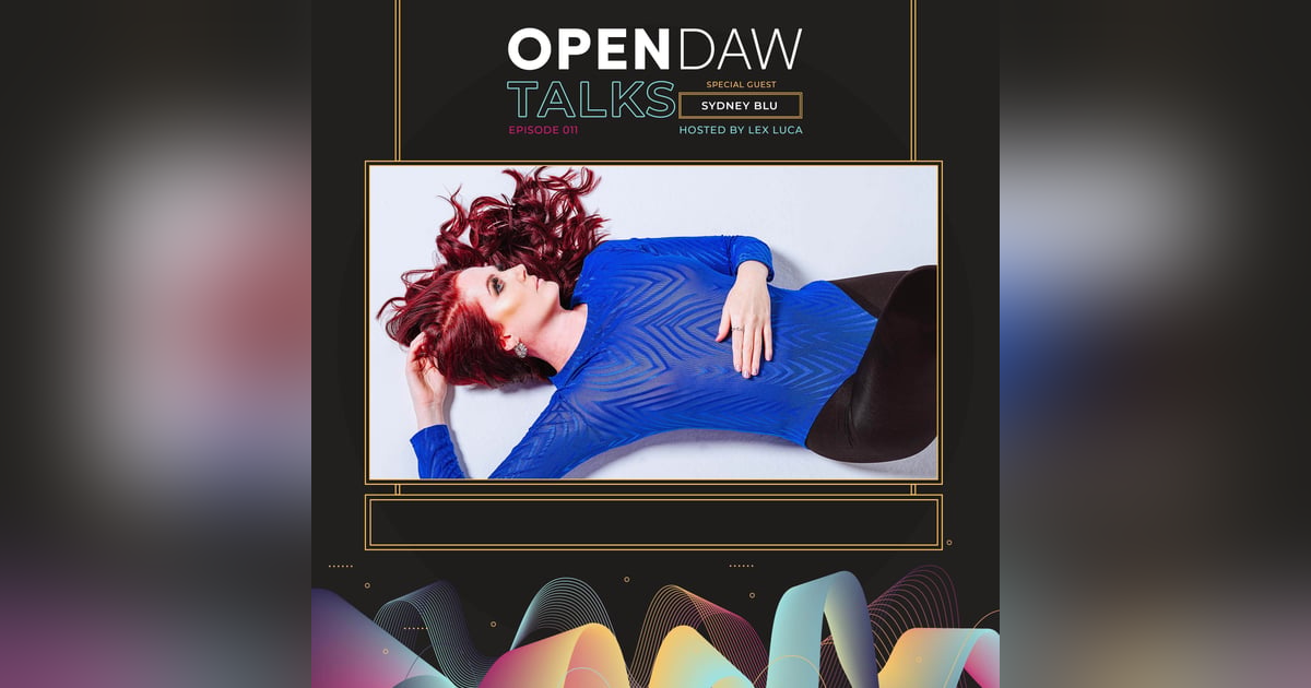 Sydney Blu: From DJ to global success. Lessons from Deadmau5, Change The Beat, Blu Music & Blu Party series, Lessons from Deadmau5, forging your niche, music making process & creative practices , favour plug-ins, how to handle rejection Sydney Blu: From DJ to global success. Lessons from Deadmau5, Change The Beat, Blu Music & Blu Party series, Lessons from Deadmau5, forging your niche, music making process & creative practices , favour plug-ins, how to handle rejection