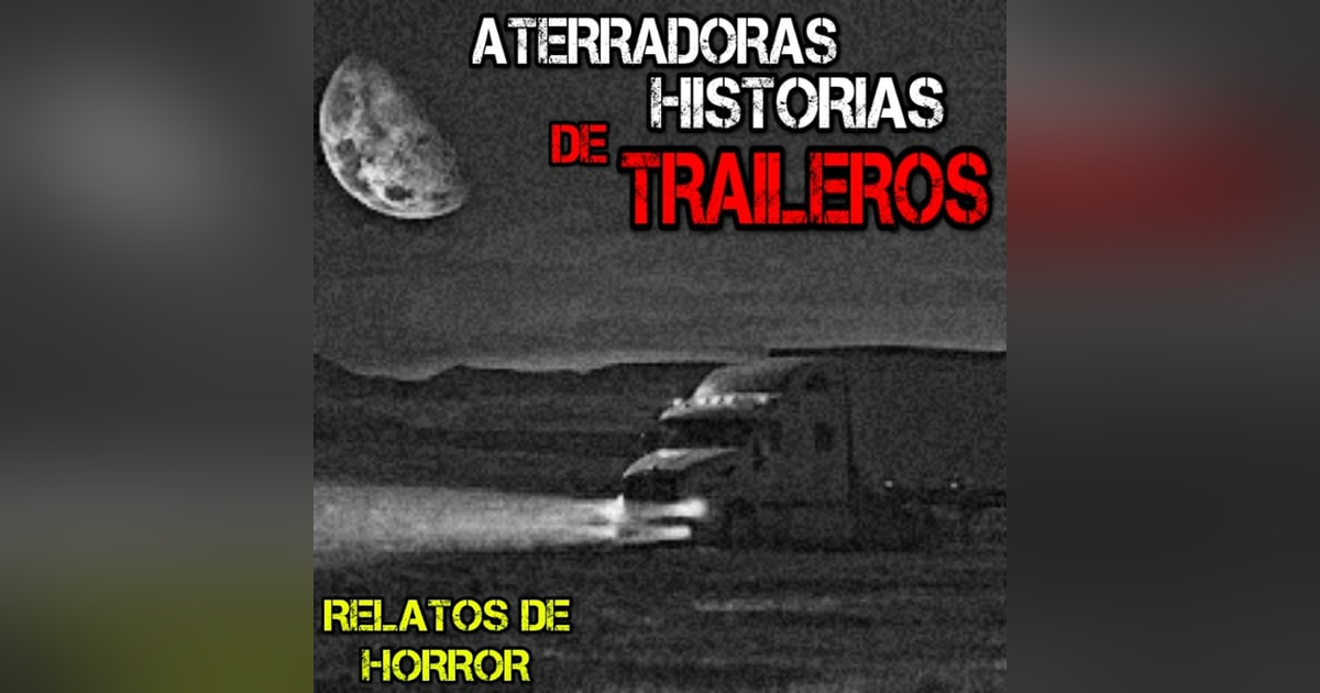 TERRORES vividos en CARRETERAS | CAMIONEROS nos cuentan sus EXPERIENCIAS PARNORMALES | L.C.E. TERRORES vividos en CARRETERAS | CAMIONEROS nos cuentan sus EXPERIENCIAS PARNORMALES | L.C.E.