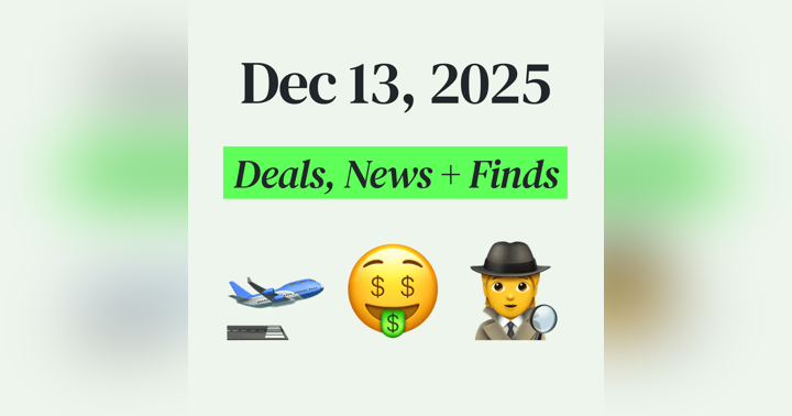 image for 💰 My Top Finds, Latest Deals, and Best Recommendations (12/13/25)