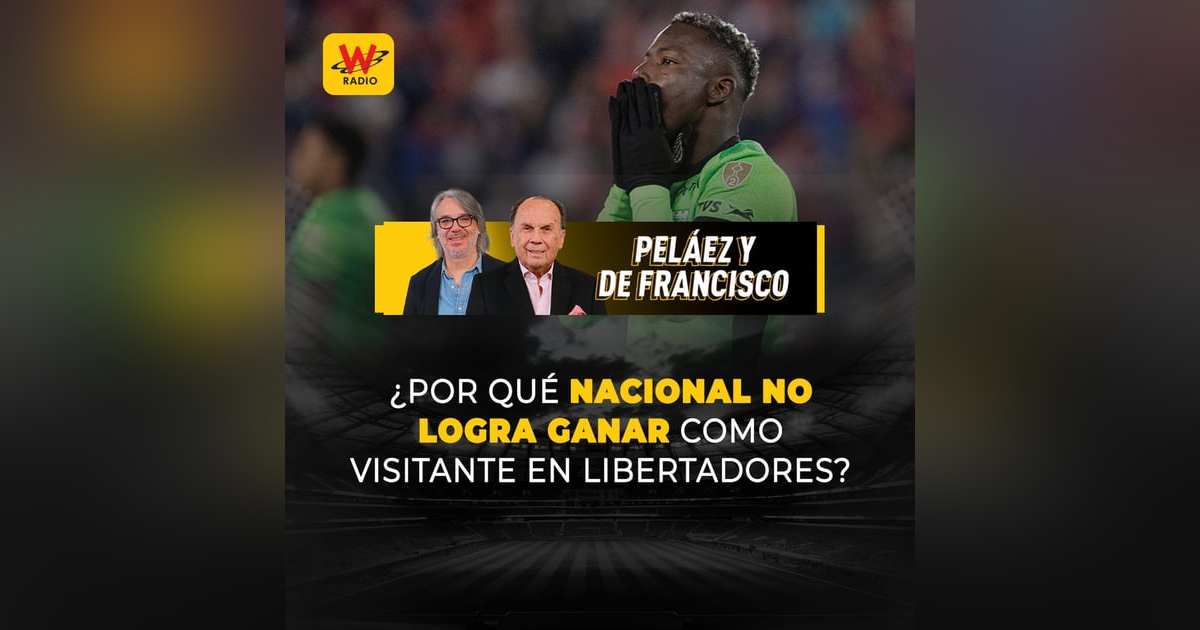 ¿Por qué Nacional no logra ganar como visitante en Libertadores? ¿Por qué Nacional no logra ganar como visitante en Libertadores?