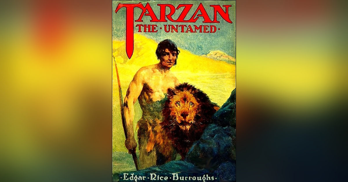 TARZAN THE UNTAMED (CHAPS 22-23) TARZAN THE UNTAMED (CHAPS 22-23)