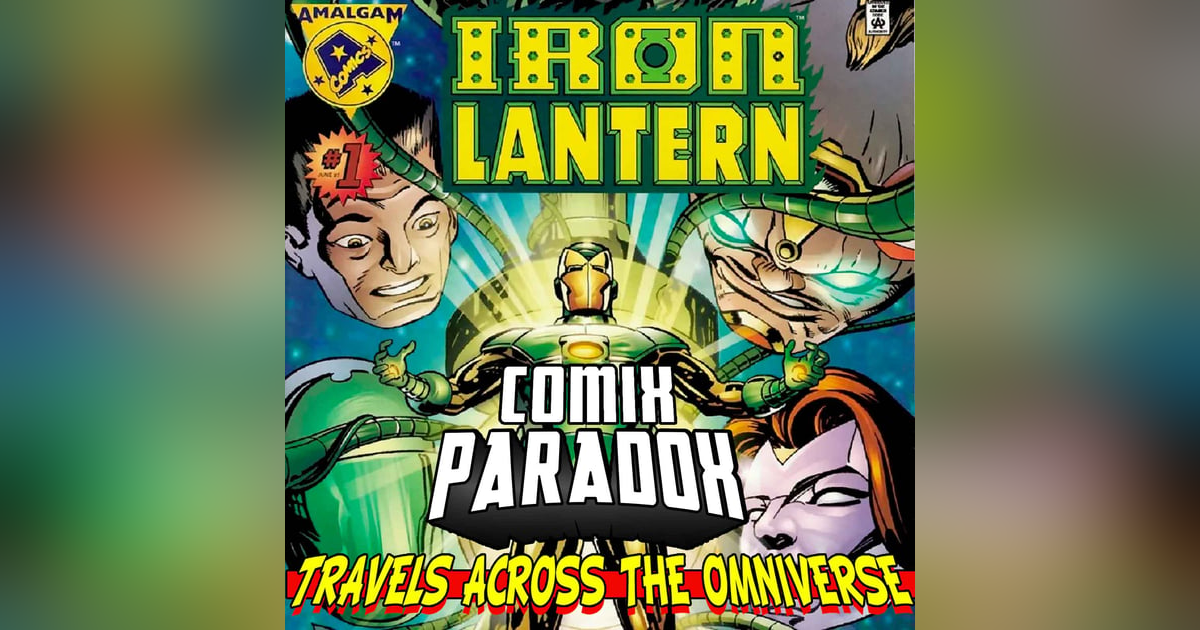 MAYmalgam Iron Lantern: A Comic Misfire? MAYmalgam Iron Lantern: A Comic Misfire?