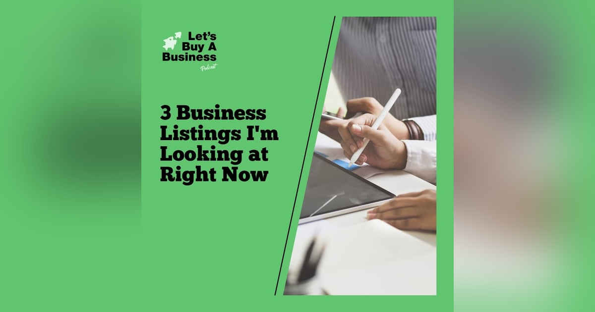 3 Business Listings I'm Looking at Right Now 3 Business Listings I'm Looking at Right Now