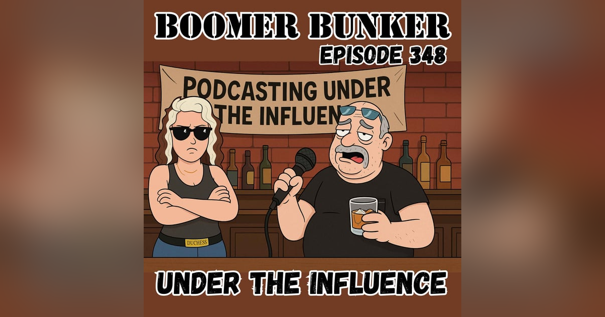 Under the Influence | 348 Under the Influence | 348