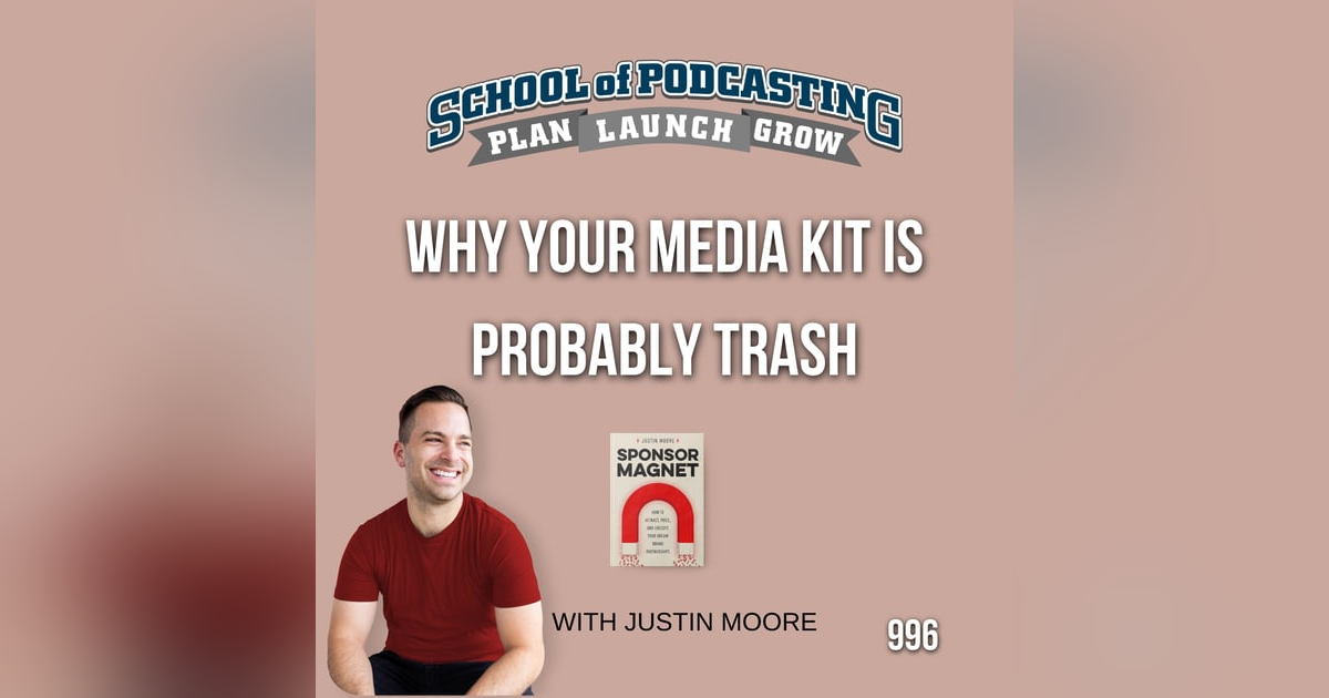 Why Your Media Kit is Probably Trash: Lessons from Justin Moore Why Your Media Kit is Probably Trash: Lessons from Justin Moore