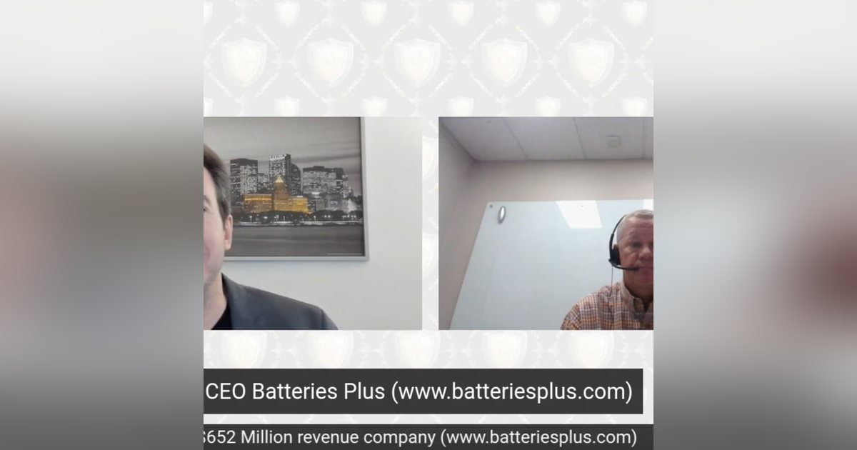 Scott Williams, CEO Batteries Plus $652 Million revenue, Fmr President Cabela’s, Board Member Duluth Trading Company & Bob’s Discount Furnit Scott Williams, CEO Batteries Plus $652 Million revenue, Fmr President Cabela’s, Board Member Duluth Trading Company & Bob’s Discount Furnit