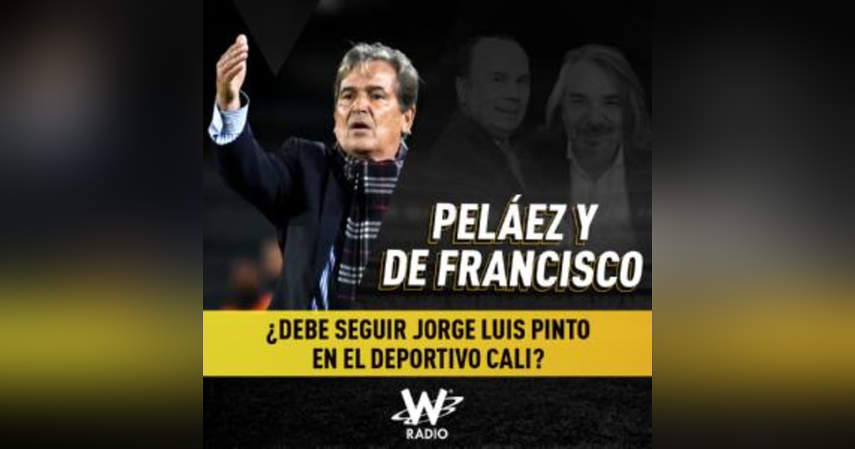 ¿Debe seguir Jorge Luis Pinto en el Deportivo Cali? ¿Debe seguir Jorge Luis Pinto en el Deportivo Cali?