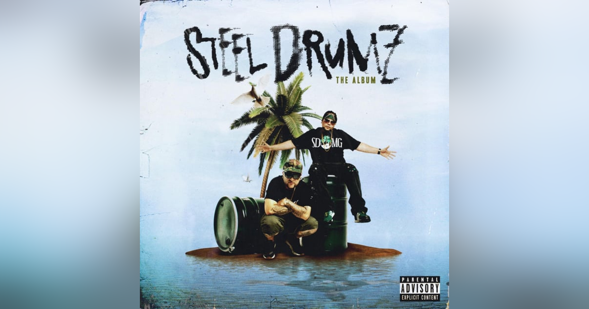 #26 - Steel Drumz is back- FIRE!!!! We Listened to EVERY song off their Self-titled Album #26 - Steel Drumz is back- FIRE!!!! We Listened to EVERY song off their Self-titled Album