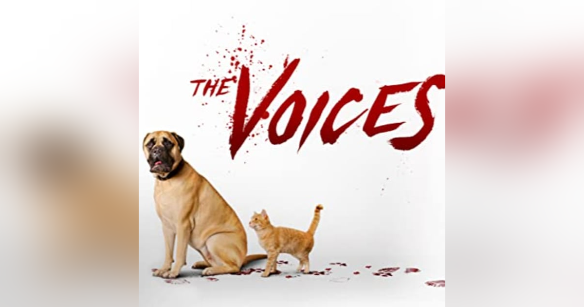 31 Days opf Horror, 2022: Day 8 - The Voices (2014) 31 Days opf Horror, 2022: Day 8 - The Voices (2014)