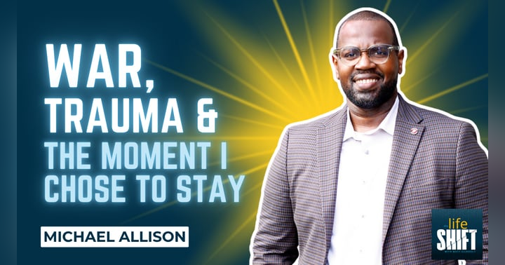 image for The Moment Michael Allison Chose to Stay: A Story of Trauma, Resilience, and Reinvention