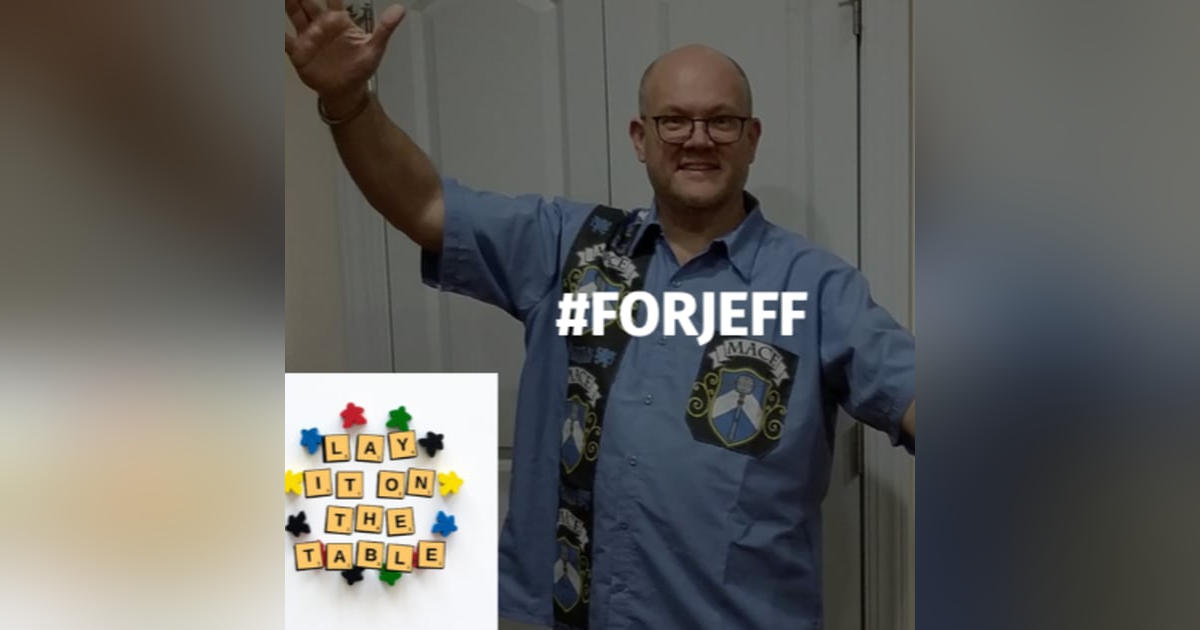 JeffCon and Mythic Con | Geek & Southern | Lay It On The Table, Episode 010 JeffCon and Mythic Con | Geek & Southern | Lay It On The Table, Episode 010