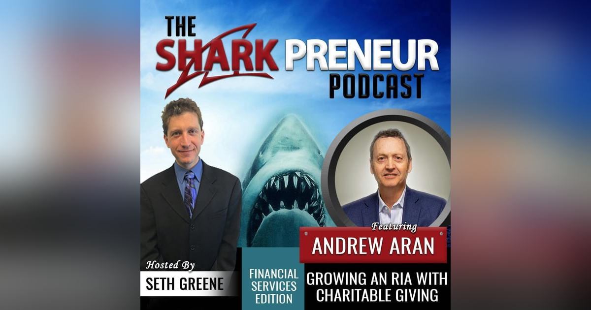 484: Growing an RIA with Charitable Giving with Andrew Aran 484: Growing an RIA with Charitable Giving with Andrew Aran