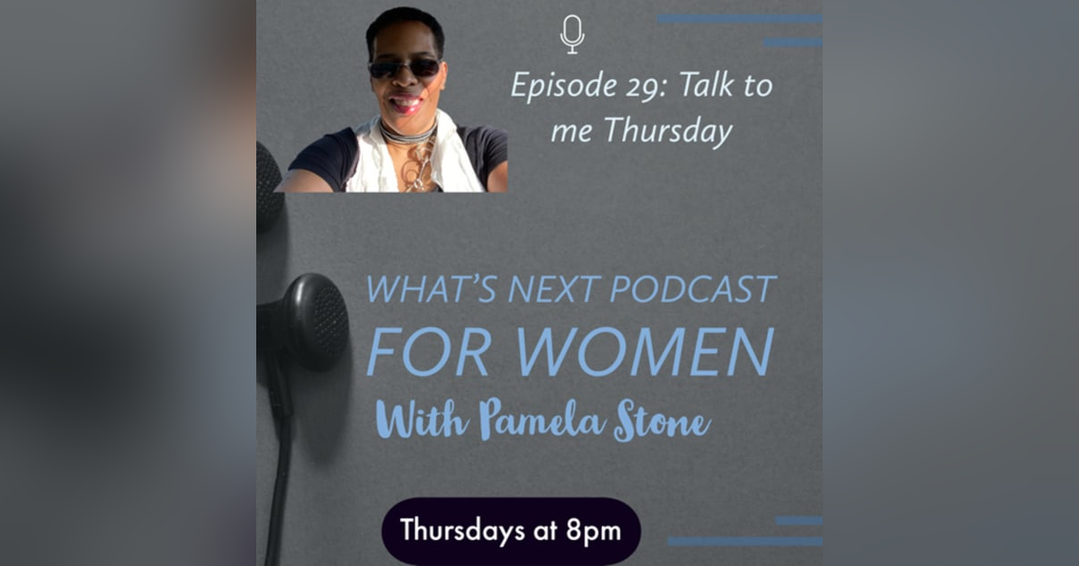 EP 29. Talk with me Thursday on Don't let your past block your future EP 29. Talk with me Thursday on Don't let your past block your future