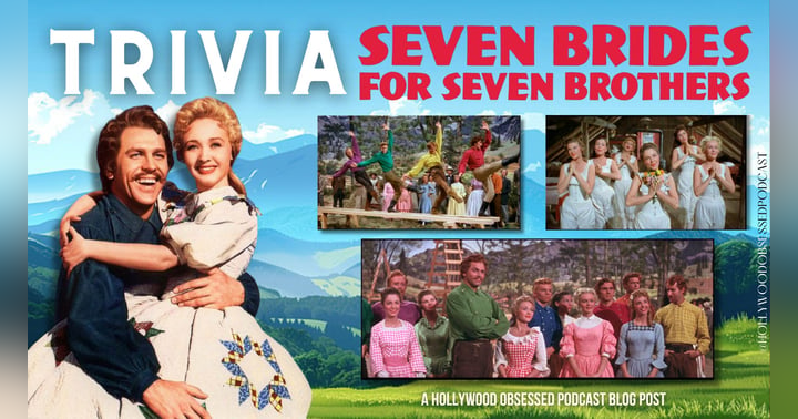 image for Trivia - Seven Brides For Seven Brothers (1954)