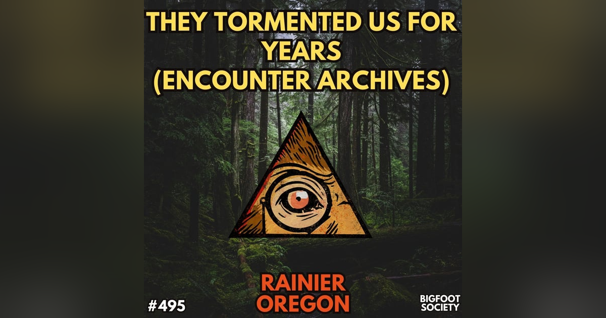 Sasquatch Siege of Rainier, Oregon (Archives) Sasquatch Siege of Rainier, Oregon (Archives)